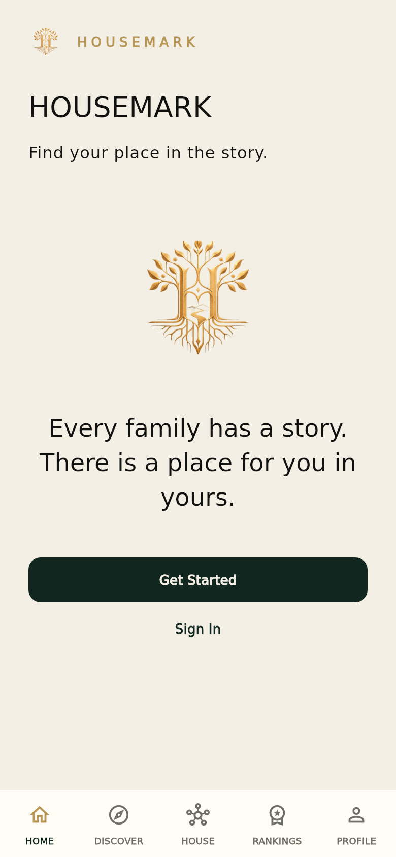 HOUSEMARK welcome screen: Find your place in the story, with Get Started and Sign In options.